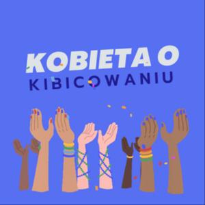 Kobieta o kibicowaniu