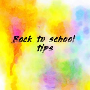 Back to school tips