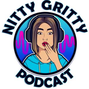 Nitty Gritty Podcast