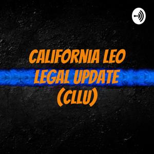 California LEO Legal Update (CLLU)