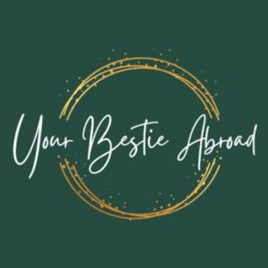 Your Bestie Abroad