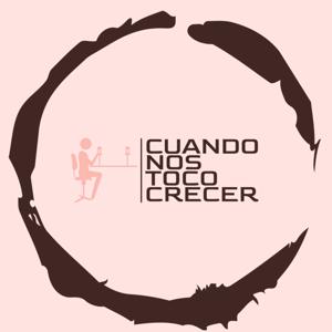 Cuando nos tocó crecer