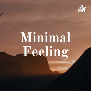 Minimal Feeling