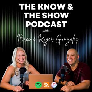 The Know & The Show