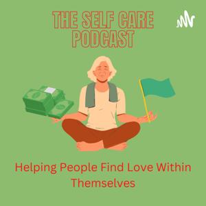Self Care Podcast