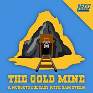 The Gold Mine - Denver Nuggets Podcast