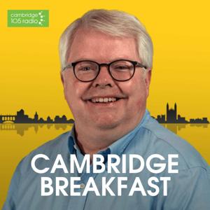 Cambridge Breakfast by Cambridge 105 Radio