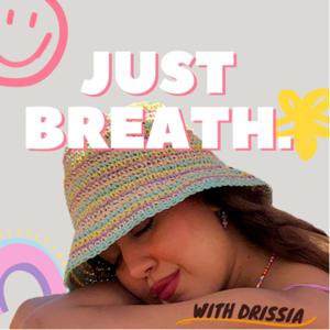 Just breathe
