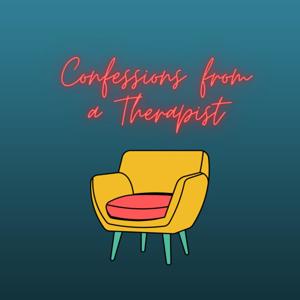 Confessions from a Therapist