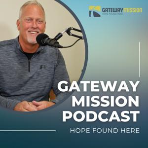 Hope Found Here by Gateway Mission