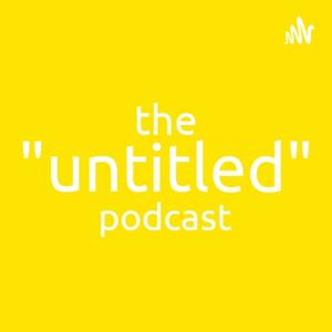 The Untitled Podcast