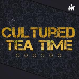 Cultured Tea Time