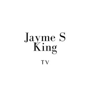 Jayme S King Tv Radio & podcast