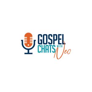 Gospel Chats With Neo