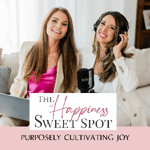 The Happiness Sweet Spot Podcast