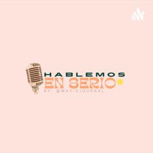 @mayisjournal || Hablemos en serio.
