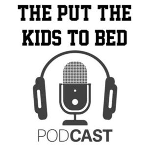 Put The Kids To Bed