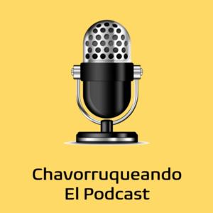 Chavorruqueando