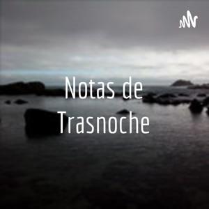 Notas de Trasnoche