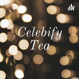 Celebify Tea