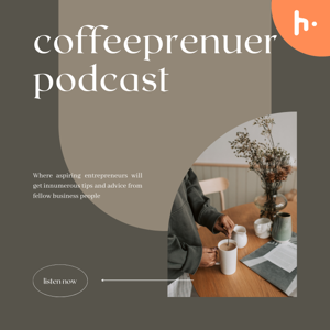 Coffeepreneur Podcast