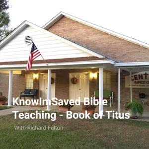Know Im Saved Bible Teaching - Book of Titus
