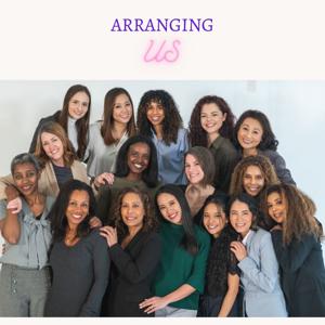 Arranging Us Podcast