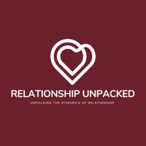 Relationships Unpacked
