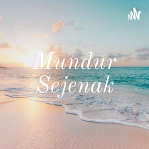 Mundur Sejenak