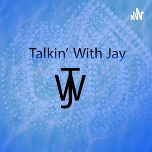 Talkin' With Jay