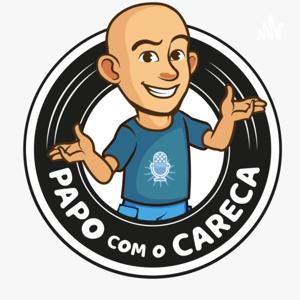 Papo com o Careca