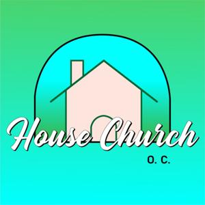 House Church OC