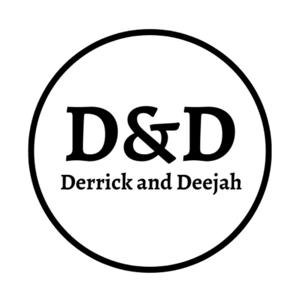 Derrick and Deejah