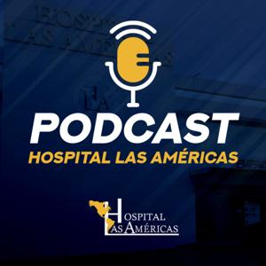 Podcast Hospital Las Américas