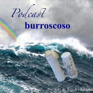 PODCAST BURROSCOSO