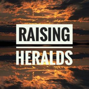 Raising Heralds