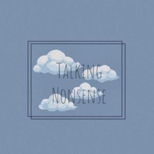 Talking Nonsense