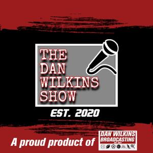 The Dan Wilkins Show
