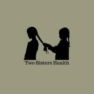 two sisters health.