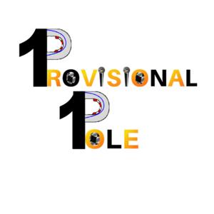 Provisional Pole Podcast