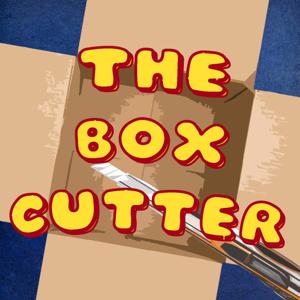 The Box Cutter Podcast