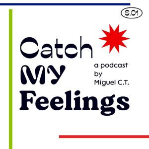 Catch My Feelings