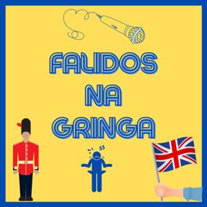 Falidos na gringa