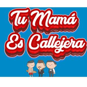 TU MAMÁ ES CALLEJERA