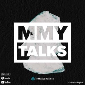 MMYTalks - [Exclusive English Version]