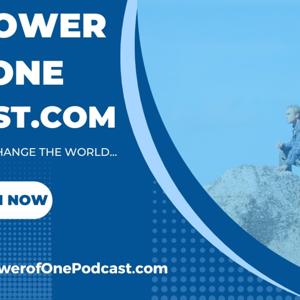The Power of One Podcast.com