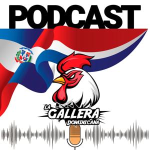 La Gallera Dominicana Podcast
