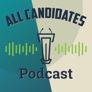 All Candidates Podcast