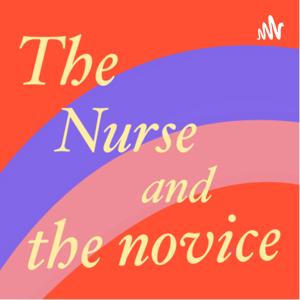 The nurse and the novice
