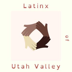 The Latinx of Utah Valley Podcast